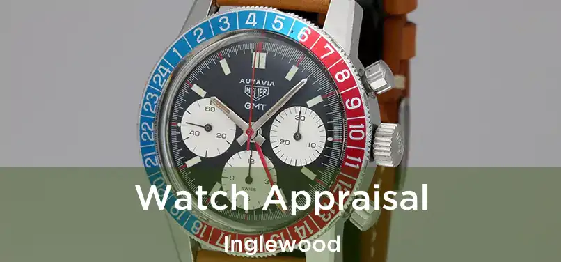 Watch Appraisal Inglewood