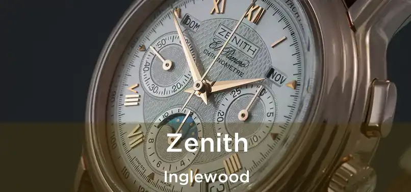 Zenith Inglewood